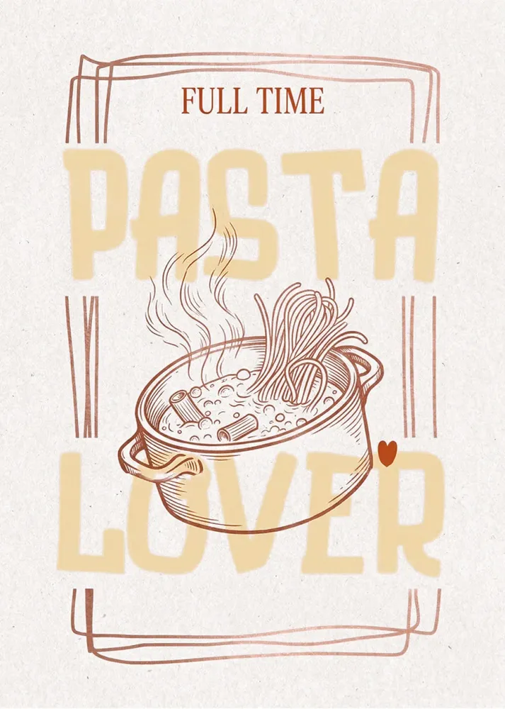 Pasta lover full time Fine Artic