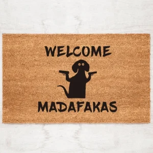 Welcome Madafakas Perro Kokomat
