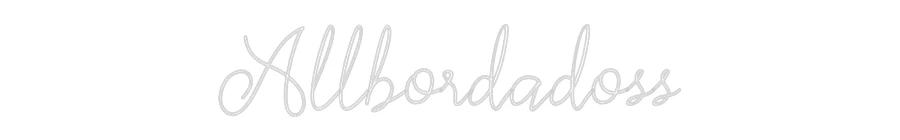 Neon personalizado: Allbordadoss