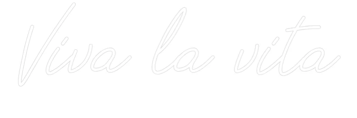 Neon personalizado: Viva la vita