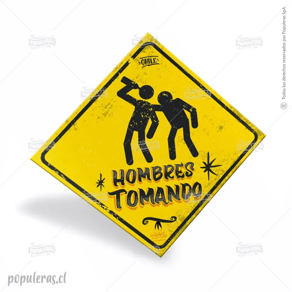 Cartel Hombres Tomando Populeras