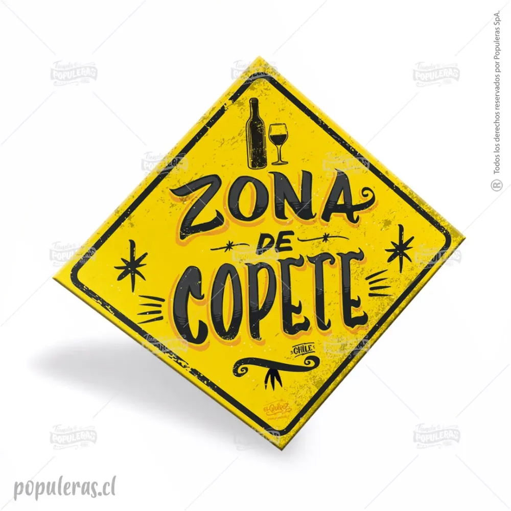 Cartel Zona de Copete Populeras